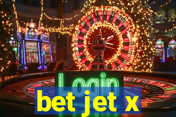 bet jet x